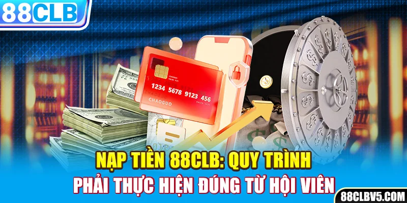 Nạp Tiền 88CLB