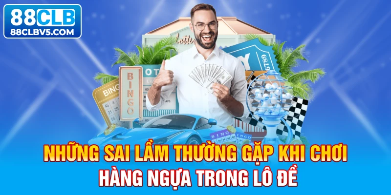 Những sai lầm thường gặp khi chơi hàng ngựa trong lô đề