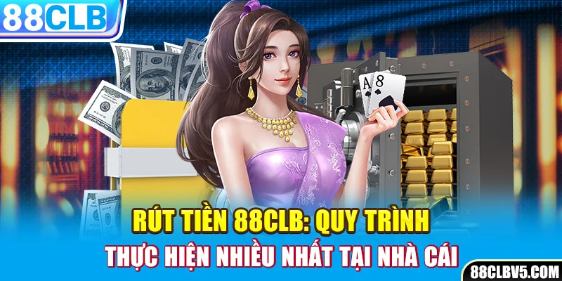 Rút Tiền 88clb